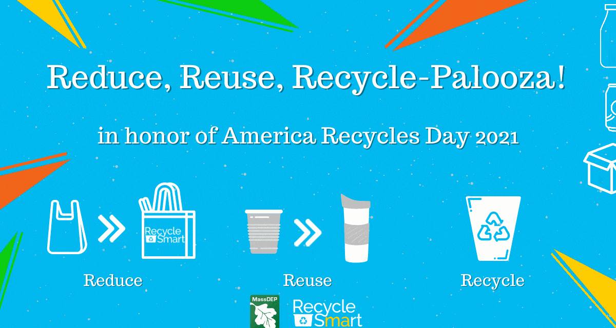 The Second Annual Reduce, Reuse, Recycle-Palooza!