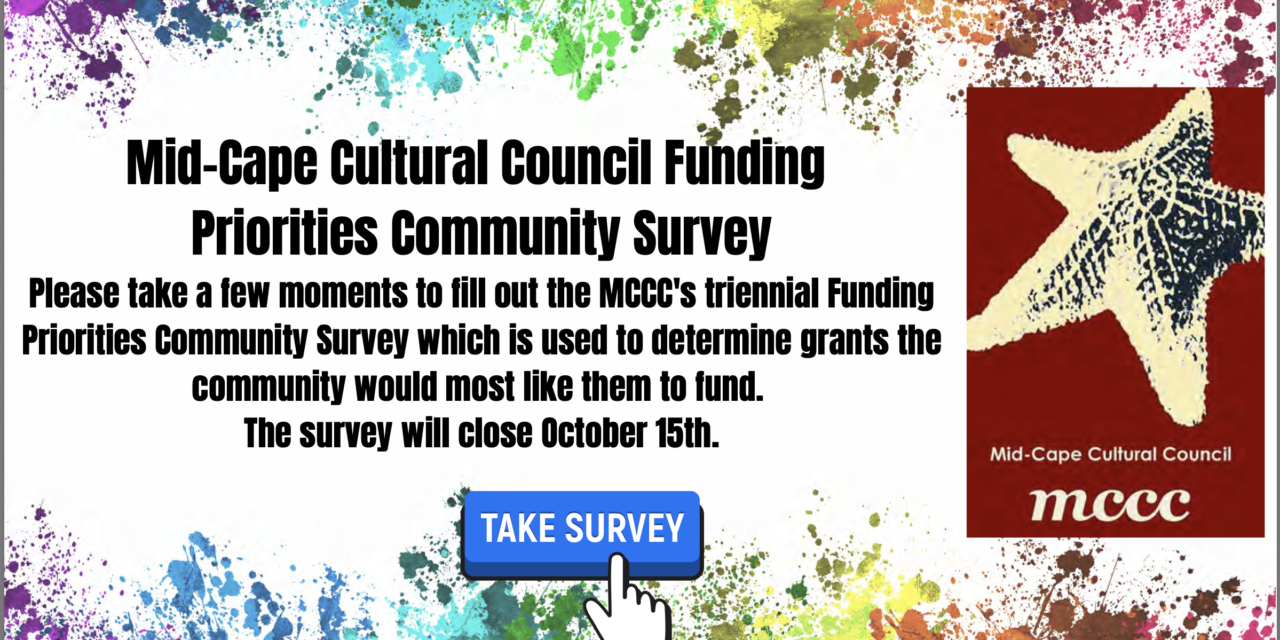 Mid-Cape Cultural Council Funding  Priorities Community Survey