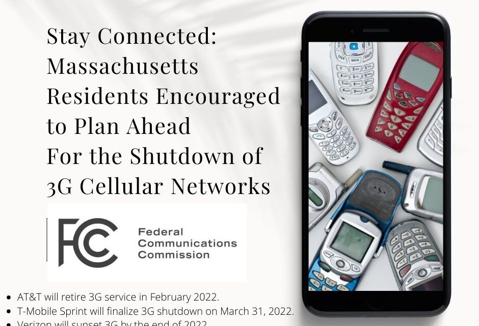 Stay Connected: Massachusetts Residents Encouraged to Plan Ahead For the Shutdown of 3G Cellular Networks