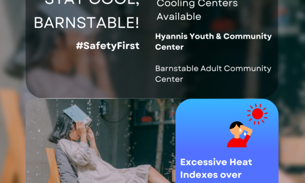 Town of Barnstable Welcomes Residents to Stay Safe and Cool Off at the Hyannis Youth & Community Center and Barnstable Adult Community Center during Summer Heatwave