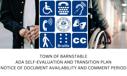 TOWN OF BARNSTABLE ADA SELF-EVALUATION AND TRANSITION PLAN NOTICE OF DOCUMENT AVAILABILITY AND COMMENT PERIOD