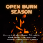 Open Burn Season begins Sunday, January 15th
