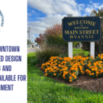 Proposed Downtown Hyannis Unified Design Guidelines and Regulations Available for Public Comment