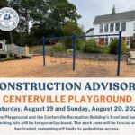 Construction Advisory – Centerville Playground