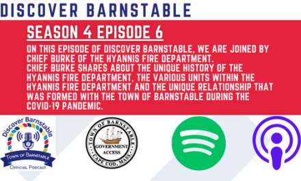 Discover Barnstable Podcast – Hyannis Fire