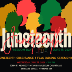 JUNETEENTH OBSERVANCE & FLAG RAISING CEREMONY TO TAKE PLACE