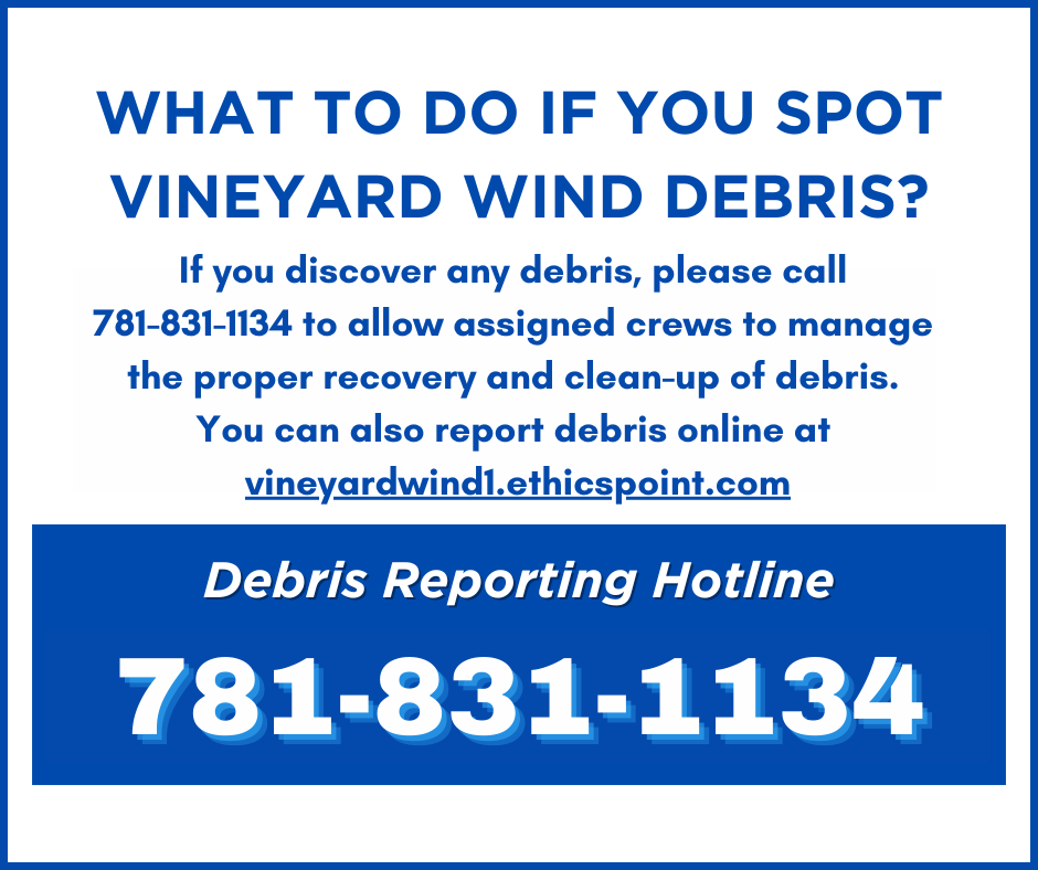 Vineyard Wind Debris Hotline Contact